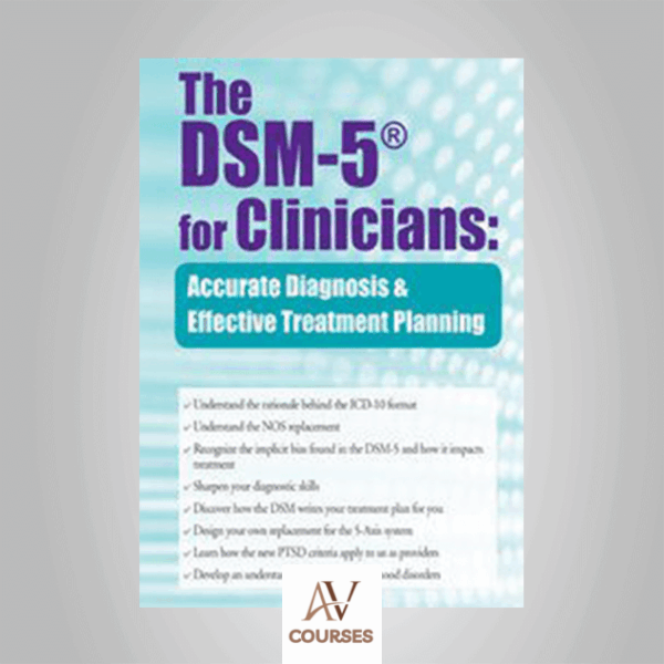 Brooks W. Baer - The DSM-5® for Clinicians: Accurate Diagnosis and Effective Treatment Planning