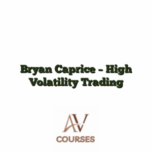 Bryan Caprice - High Volatility Trading