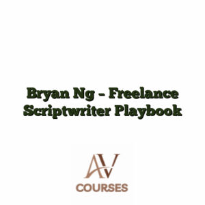 Bryan Ng - Freelance Scriptwriter Playbook