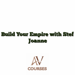 Build Your Empire with Stef Joanne