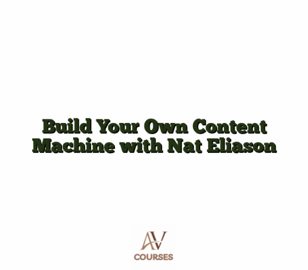 Build Your Own Content Machine with Nat Eliason