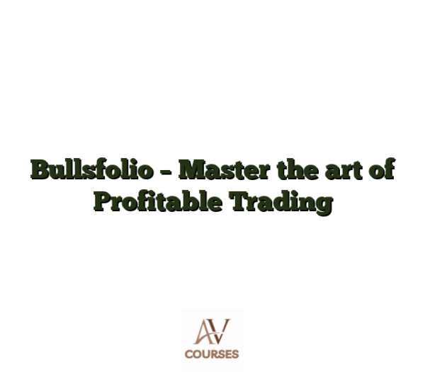 Bullsfolio - Master the art of Profitable Trading