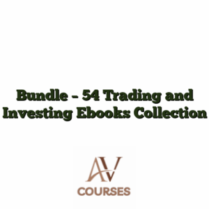 Bundle - 54 Trading and Investing Ebooks Collection