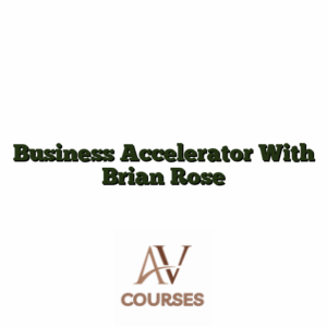 Business Accelerator With Brian Rose