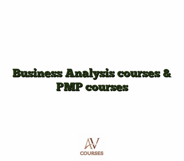 Business Analysis courses & PMP courses