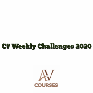 C# Weekly Challenges 2020