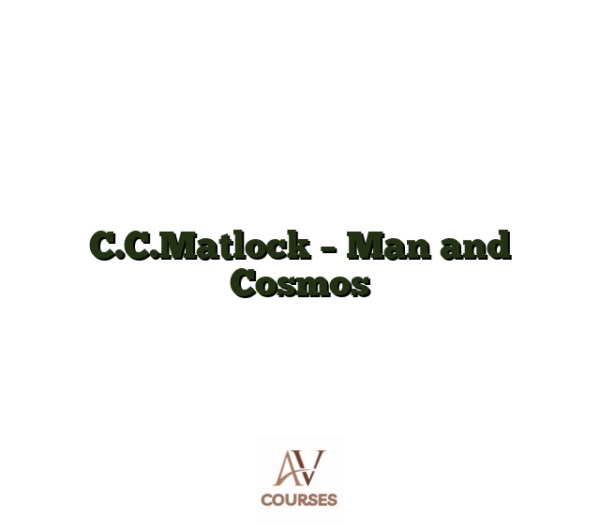 C.C.Matlock - Man and Cosmos
