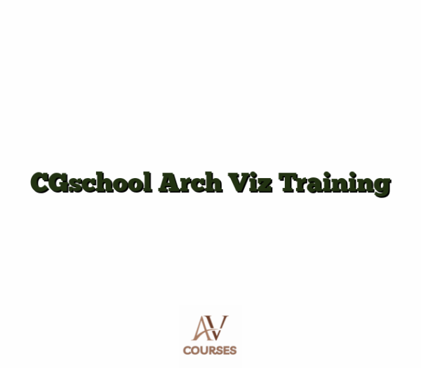 CGschool Arch Viz Training