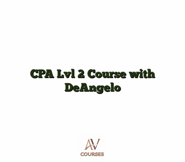 CPA Lvl 2 Course with DeAngelo