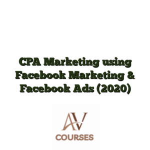 CPA Marketing using Facebook Marketing & Facebook Ads (2020)