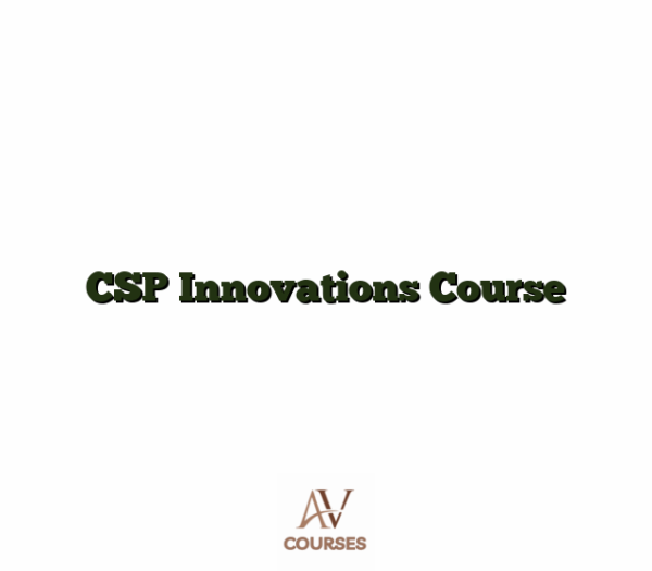 CSP Innovations Course