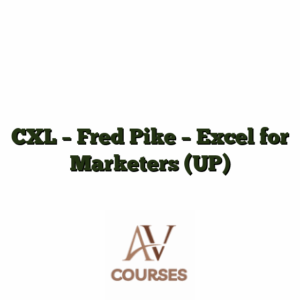 CXL - Fred Pike - Excel for Marketers (UP)