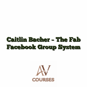 Caitlin Bacher - The Fab Facebook Group System