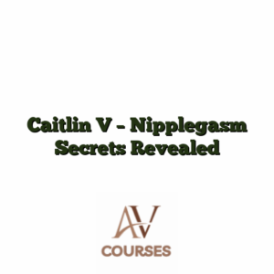 Caitlin V - Nipplegasm Secrets Revealed