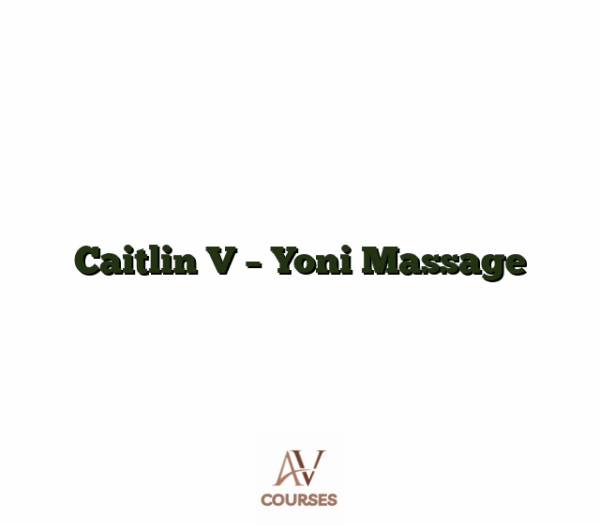 Caitlin V - Yoni Massage
