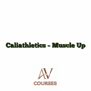 Caliathletics - Muscle Up