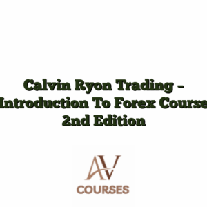 Calvin Ryon Trading - Introduction To Forex Course 2nd Edition