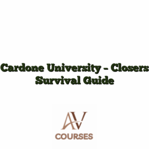 Cardone University - Closers Survival Guide