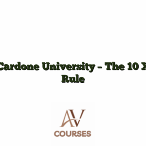 Cardone University - The 10 X Rule