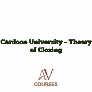 Cardone University - Theory of Closing