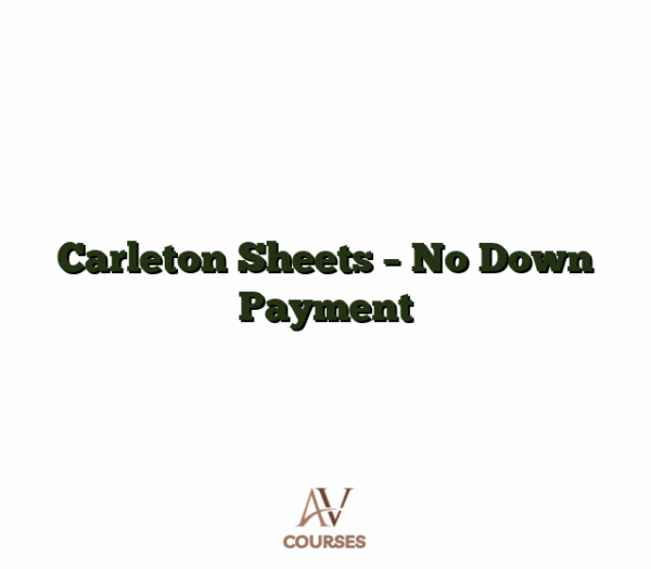 Carleton Sheets - No Down Payment
