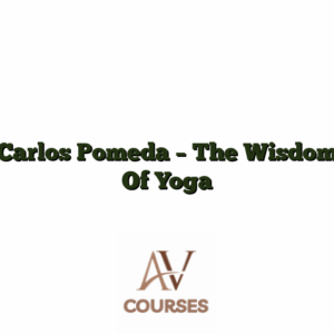 Carlos Pomeda - The Wisdom Of Yoga