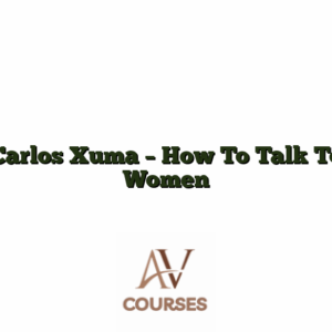 Carlos Xuma - How To Talk To Women