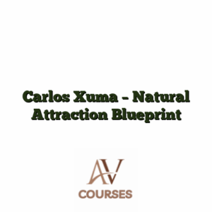 Carlos Xuma - Natural Attraction Blueprint