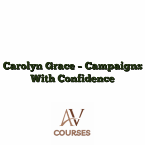 Carolyn Grace - Campaigns With Confidence