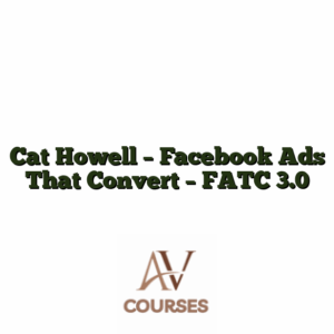 Cat Howell - Facebook Ads That Convert - FATC 3.0