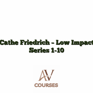 Cathe Friedrich - Low Impact Series 1-10