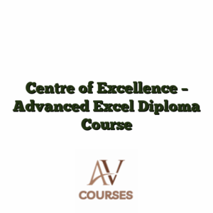 Centre of Excellence - Advanced Excel Diploma Course