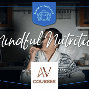 Centre of Excellence - Mindful Nutrition Diploma Course