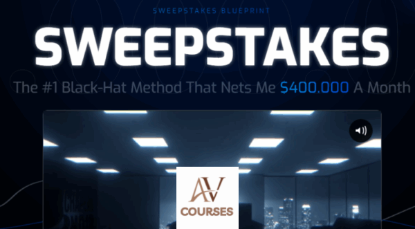 ChapeauNoir - Sweepstakes Blueprint - The #1 Black-Hat Method That Nets Me $400.000 A Month Download