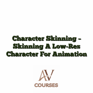 Character Skinning - Skinning A Low-Res Character For Animation