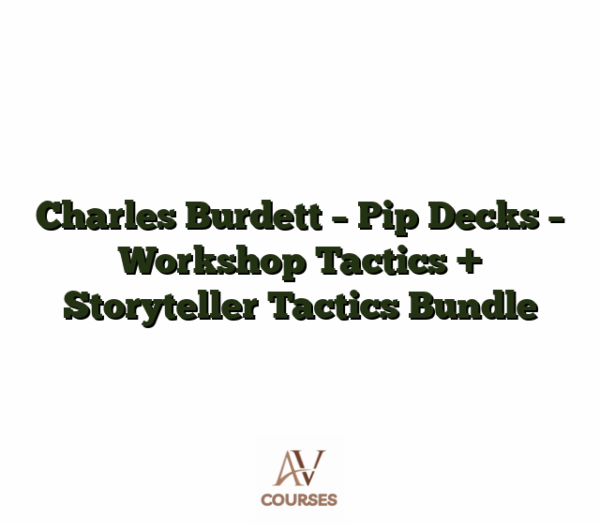 Charles Burdett - Pip Decks - Workshop Tactics + Storyteller Tactics Bundle
