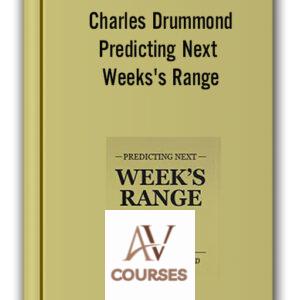 Charles Drummond – Predicting Next Weeks’s Range