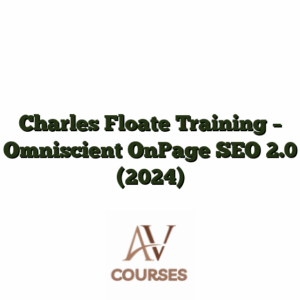 Charles Floate Training - Omniscient OnPage SEO 2.0 (2024)