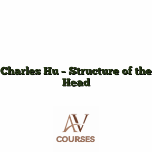 Charles Hu - Structure of the Head