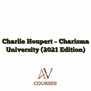 Charlie Houpert - Charisma University (2021 Edition)