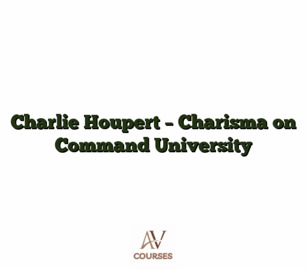 Charlie Houpert - Charisma on Command University