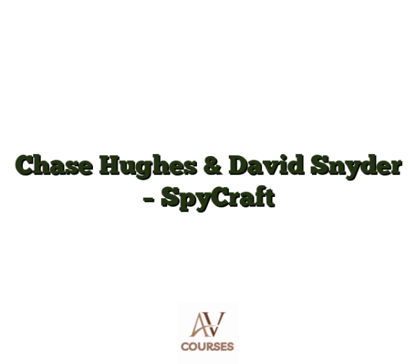 Chase Hughes & David Snyder - SpyCraft