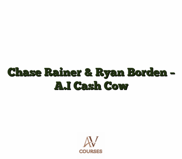 Chase Rainer & Ryan Borden - A.I Cash Cow