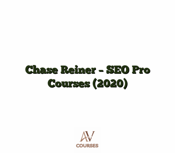 Chase Reiner - SEO Pro Courses (2020)