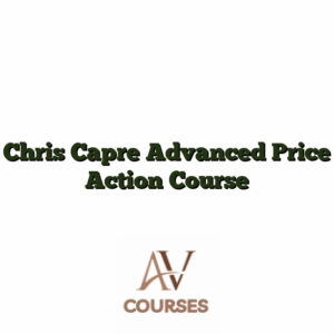 Chris Capre Advanced Price Action Course