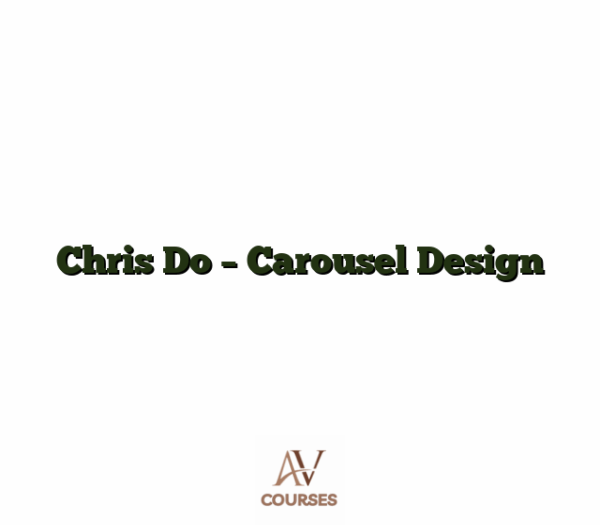 Chris Do - Carousel Design