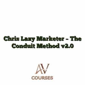 Chris Lazy Marketer - The Conduit Method v2.0