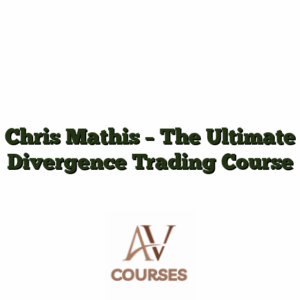 Chris Mathis - The Ultimate Divergence Trading Course