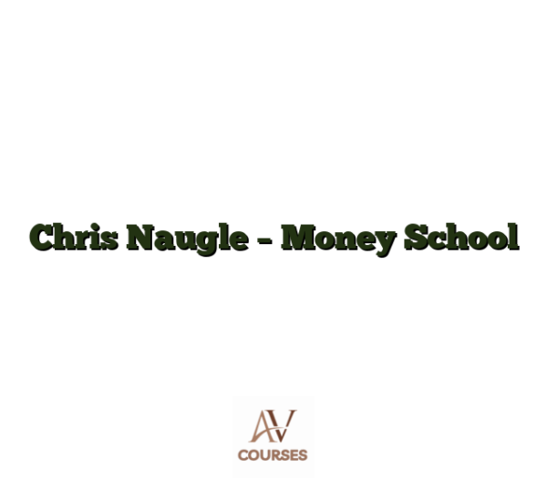 Chris Naugle - Money School