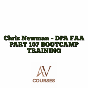 Chris Newman - DPA FAA PART 107 BOOTCAMP TRAINING